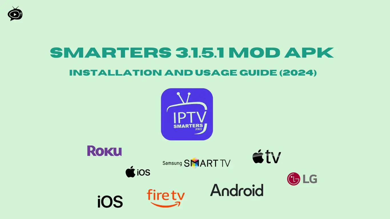 Best Smarters 3.1.5.1 Mod APK — 2025 Guide