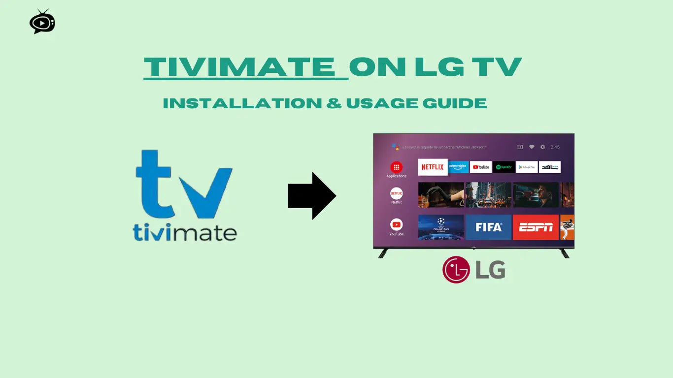 Install TiviMate on LG TV: Best guide for 2025