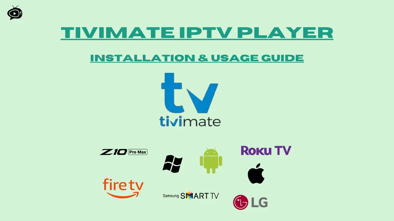 TiviMate IPTV Player: The Best Player for 2025 Streaming