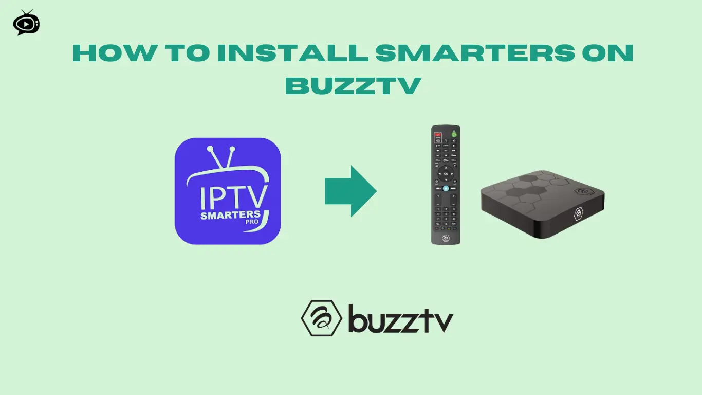 How to Install IPTV Smarters Pro on BuzzTV