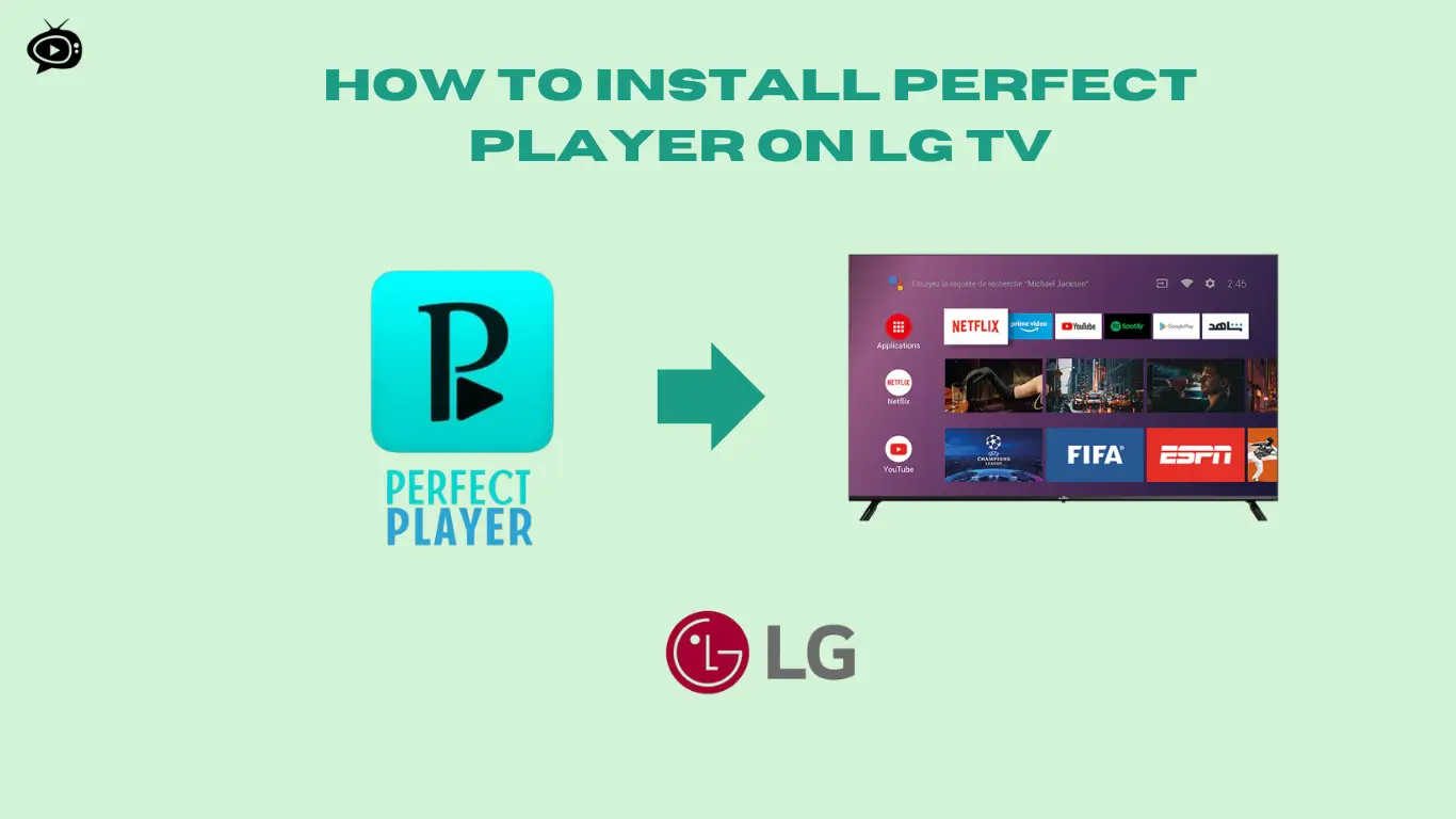 Perfect Player on LG TV: Ultimate Installation Guide